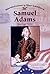 Samuel Adams : Patriot