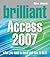 Brilliant Microsoft Access 2007