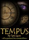 Tempus by Tyra  Lynn