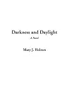 Darkness and Dayl...
