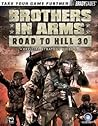 Brothers in Arms: Road to Hill 30 Official Strategy Guide