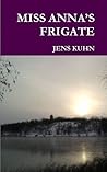 Miss Anna's Frigate
