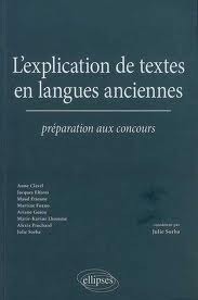 L'explication de texte en langues anciennes : Préparation aux concours (Paperback)