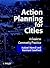 Action Planning for Cities: A Guide to Community Practice