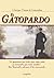 El gatopardo by Giuseppe Tomasi di Lampedusa