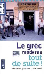 Le grec moderne tout de suite ! (Paperback)