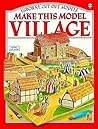Make This Model Village (Usborne Cut-Out Models)