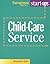 Start Your Own Child Care Service