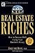Real Estate Riches: How to ...