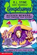 Beware of the Purple Peanut Butter (Give Yourself Goosebumps, #6)