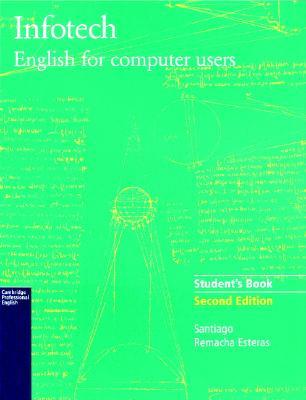 Infotech Student's Book: English for Computer Users (Paperback)