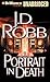 Portrait in Death (In Death, #16)