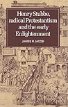Henry Stubbe, Radical Protestantism and the Early Enlightenment