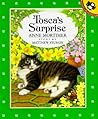 Tosca's Surprise by Matthew Sturgis Tosca's Surprise by Matthew Sturgis