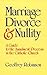 Marriage Divorce and Nullit...