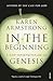 In the Beginning: A New Interpretation of Genesis