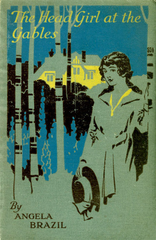 The Head Girl at the Gables (Kindle Edition)