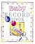 Baby Record Book by Angela Kerr