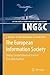 The European Information Society: Taking Geoinformation Science One Step Further (Lecture Notes in Geoinformation and Cartography)