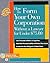How to Form Your Own Corpor...