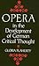 Opera in the Development of German Critical Thought (Princeton Legacy Library)