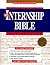 Student Advantage Guide: The Internship Bible, 1997 Edition