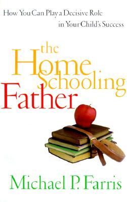 The Home Schooling Father (Paperback)