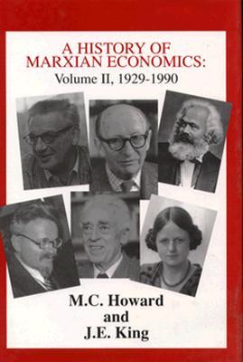 A History of Marxian Economics Volume II, 1929-1990 (Hardcover)