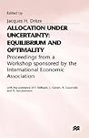 Allocation Under Uncertainty: Equilibrium and Optimality