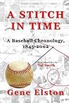 A Stitch in Time: A Baseball Chronology, 1845-2002