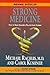 Strong Medicine by Michael Rachlis