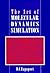 The Art of Molecular Dynamics Simulation