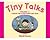 Tiny Talks Vol. 11: I Know the Scriptures Are True