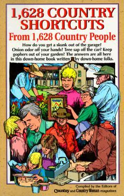 1,628 Country Shortcuts: From 1,628 Country People (Paperback)