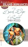 The Dark Edge Of Love