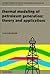 Thermal Modeling of Petroleum Generation by Colin Barker