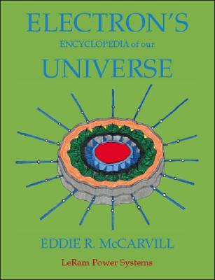 Electron's Encyclopedia Of Our Universe : Electrons One Verse (Paperback)