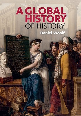 A Global History of History (Hardcover)