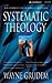Systematic Theology: An Introduction to Biblical Doctrine