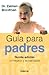 Guía Para Padres by Zalman J. Bronfman