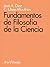 Fundamentos de Filosofía de La Ciencia