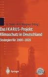 Das IKARUS-Projekt: Klimaschutz in Deutschland: Strategien für 2000–2020 (German Edition)