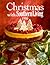 Christmas With Southern Living 1995 by Rebecca Brennan