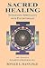Sacred Healing: Integrating Spirituality with Psychotherapy