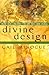 Divine Design: How You Created the Life You Are Living