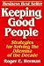 Keeping Good People: Strategies for Solving the Dilemma of the Decade