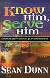Know Him, Serve H...