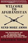 Welcome To Afghanistan: Send More Ammo