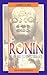 Ronin (Coleccion Artes Marciales) (Spanish Edition)
