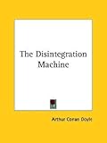 The Disintegration Machine